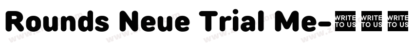 Rounds Neue Trial Me字体转换 Rounds Neue Trial Me字体转换